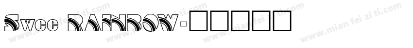 Swee RAINBOW字体转换